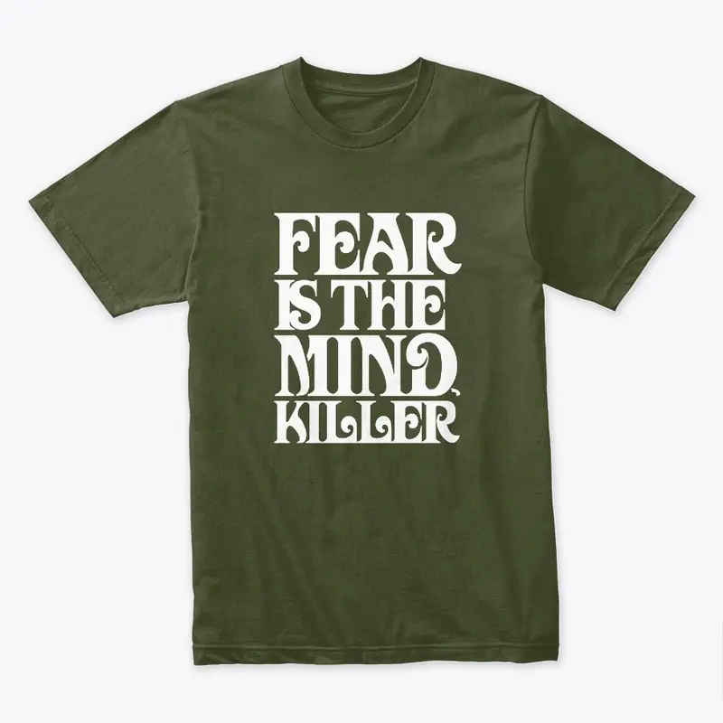 FEAR IS THE MIND-KILLER DUNE TEES